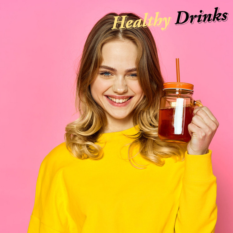 Healthy Drinks